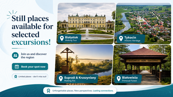Explore Białystok and Podlasie - places still available